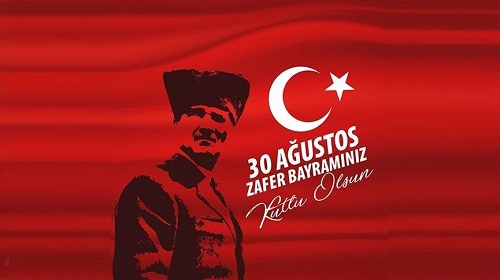 30 Ağustos Zafer Bayramı’mız kutlu olsun